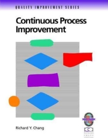 Continuous process improvement richard chang